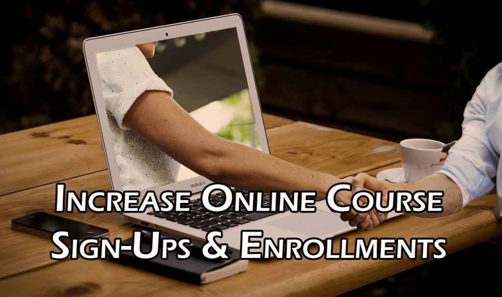 Increase Online Course Sign-Ups & Enrollments