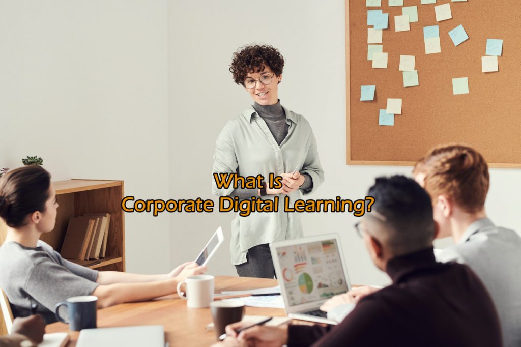 Corporate Digital Learning