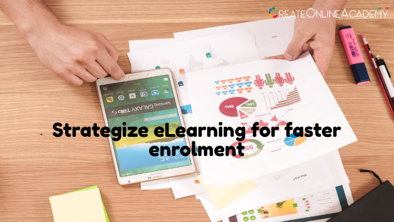 Strategize eLearning for faster enrolment